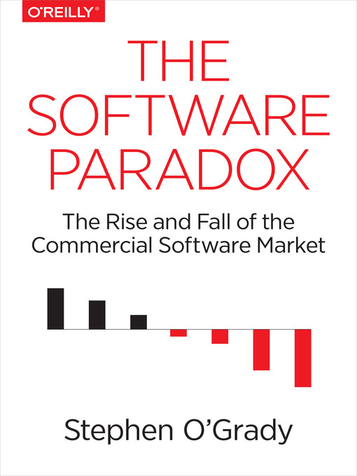 Title details for The Software Paradox by Stephen O'Grady - Available